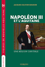 Photo couverture livre Napoleon III et l'Aquitaine